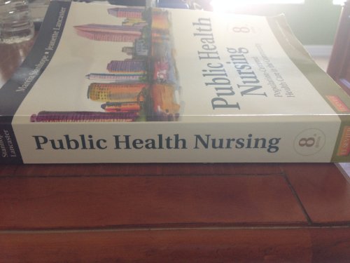 Public Health Nursing: Population-Centered Health Care in the Community