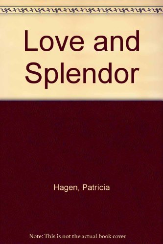 Love and Splendor - 6428