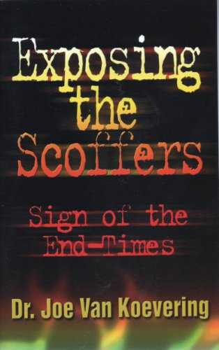 Exposing the Scoffers: Sign of the End Times