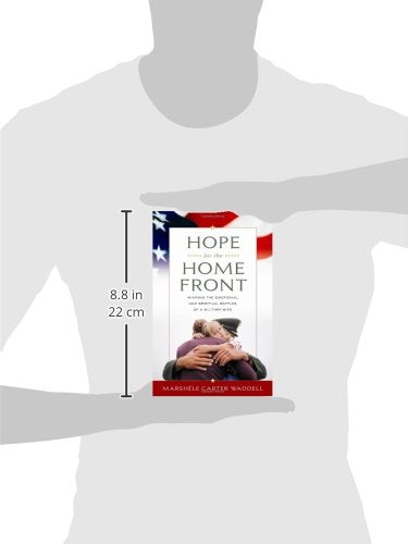 Hope for the Home Front: Winning the Emotional and Spiritual Battles of a Military Wife