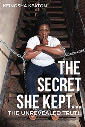 The Secret She Kept: The UnRevealed Truth - 9684