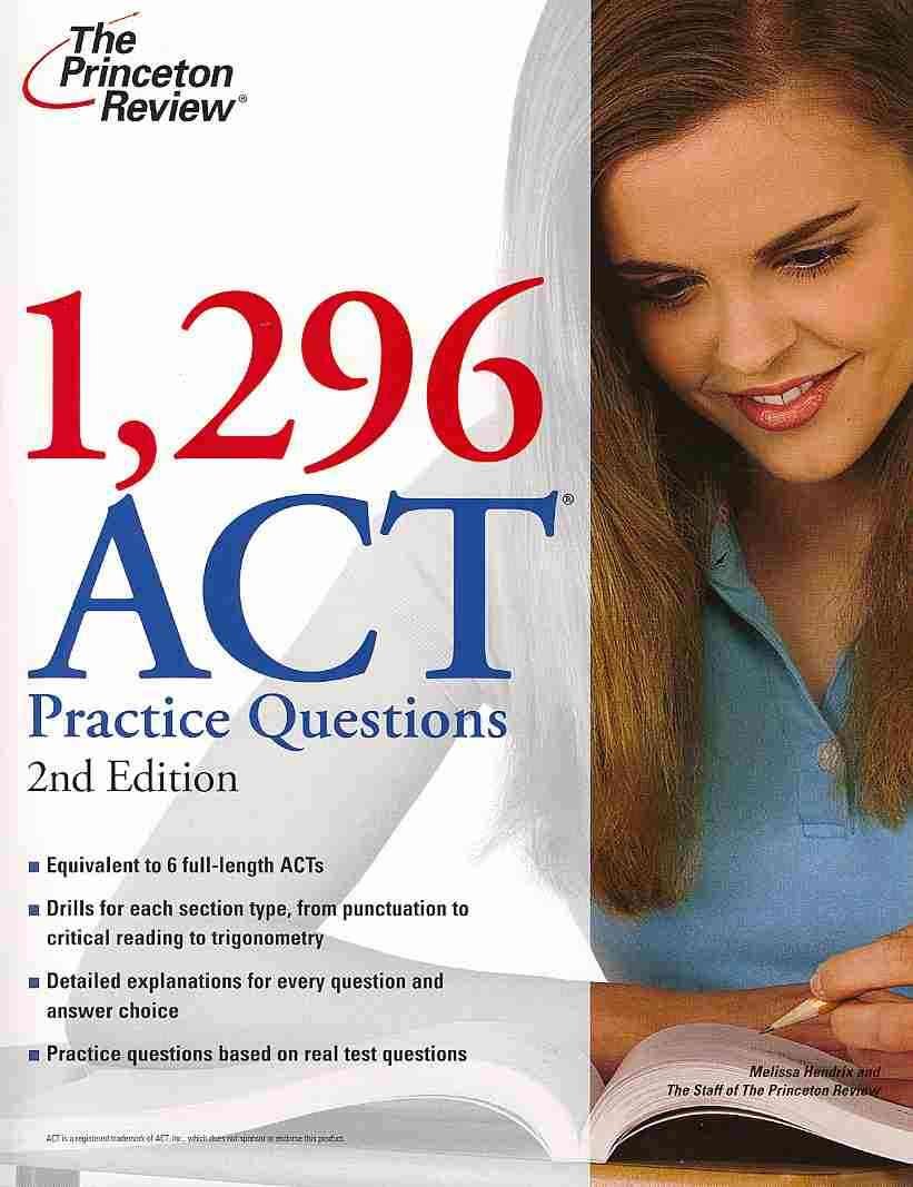 1,296 ACT Practice Questions, 2nd Edition (College Test Preparation) - 3406