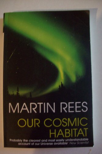 Our Cosmic Habitat