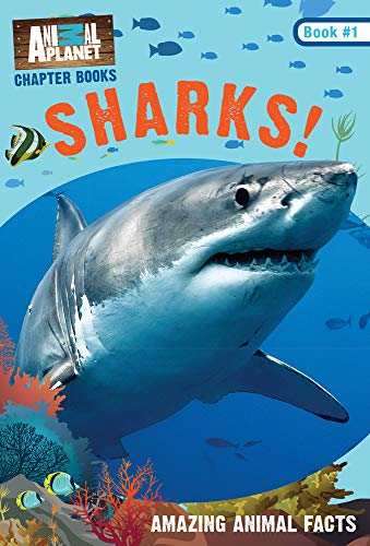Sharks! (Animal Planet Chapter Books #1) (Volume 1) (Animal Planet Chapter Books (Volume 1))