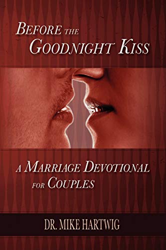 Before the Goodnight Kiss: A Marriage Devotional for Couples