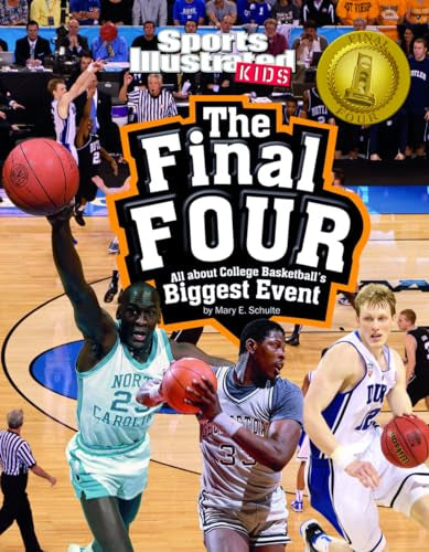 The Final Four: All about College Basketball's Biggest Event (Winner Takes All)