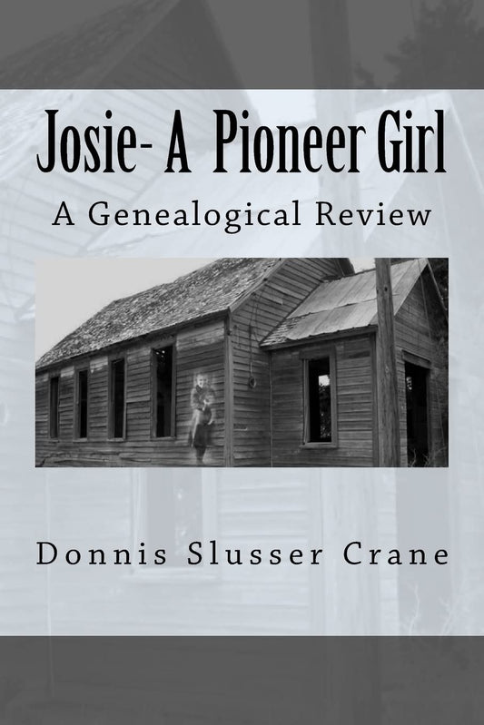 Josie: A Pioneer Girl