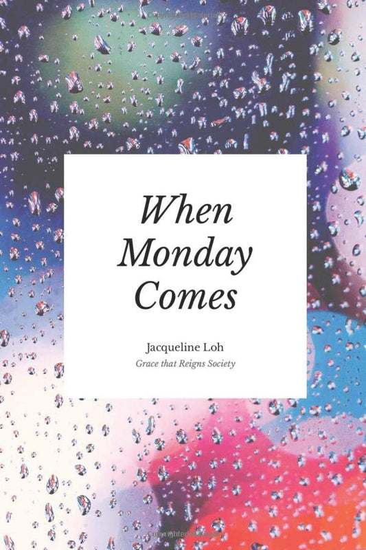 When Monday Comes