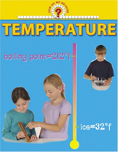 How Do We Measure? - Temperature - 4844