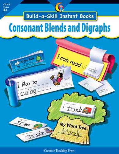 CONSONANT BLENDS & DIGRAPHS, BUILD-A-SKILL INSTANT BOOKS