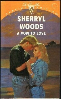 Vow To Love (Vows) (Silhouette Special Edition)