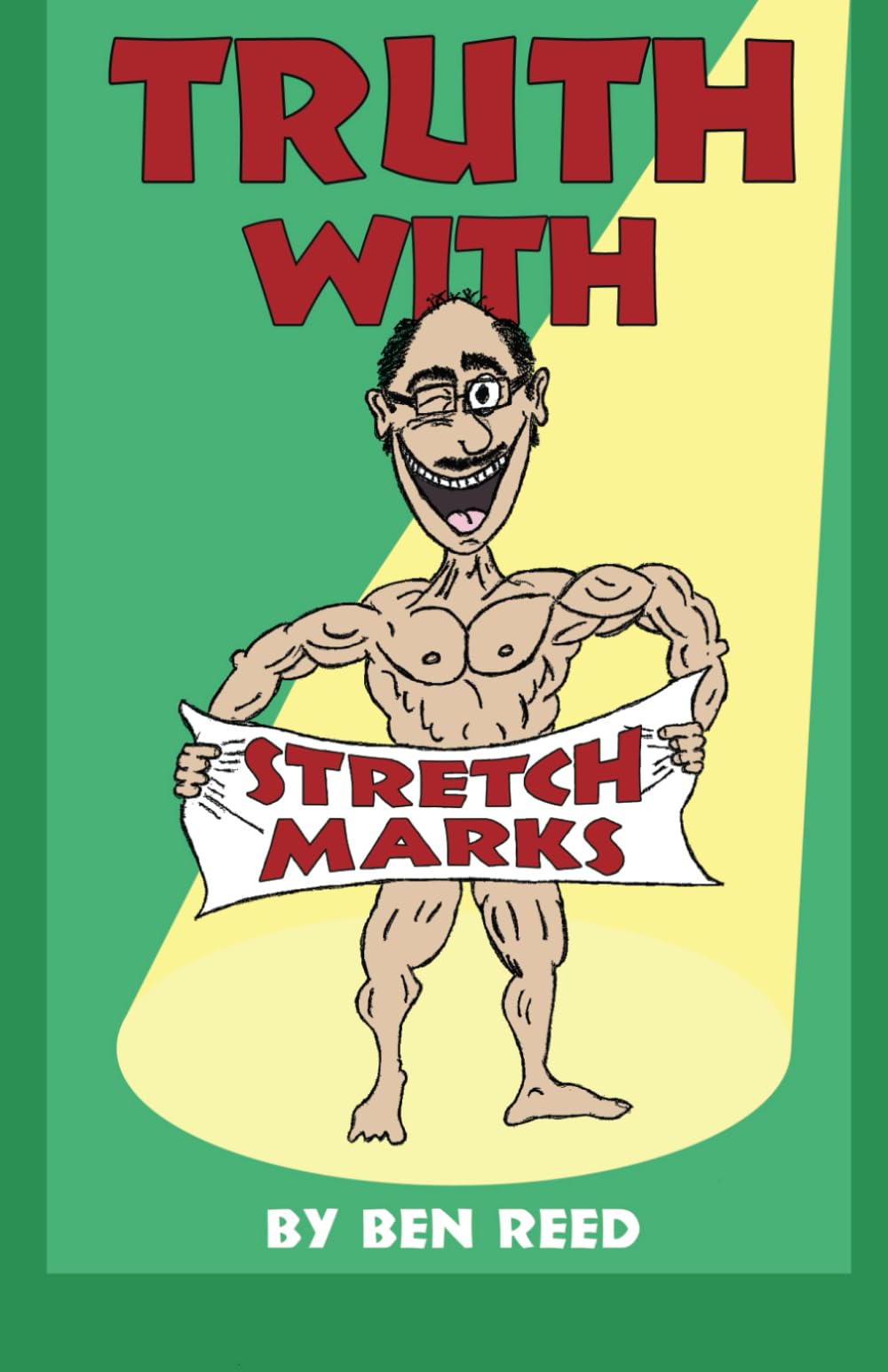 Truth with Stretch Marks
