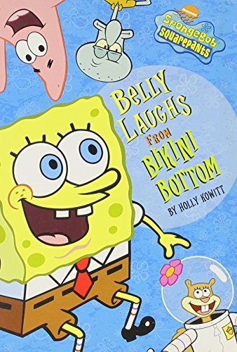 Belly Laughs From Bikini Bottom (Spongbob Squarepants)