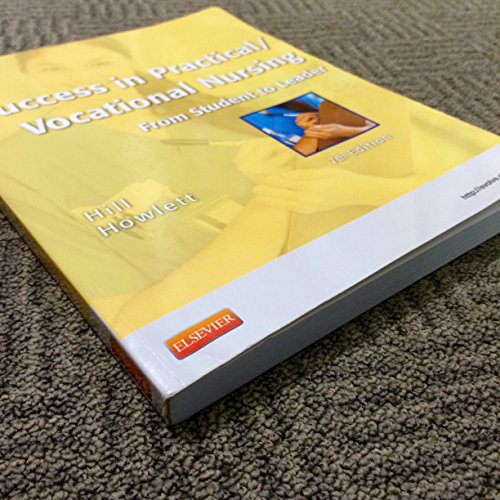 Success in Practical/Vocational Nursing: From Student to Leader, 7th Edition