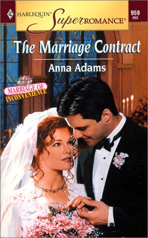 The Marriage Contract (Marriage of Inconvenience #9, Harlequin Superromance #959)