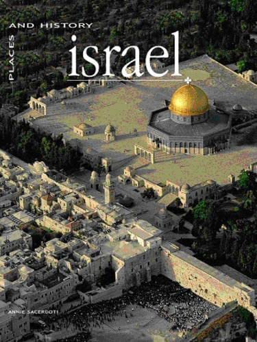 Israel : Places and History