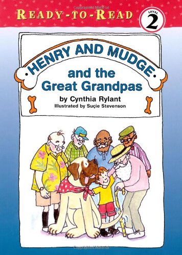 Henry and Mudge and the Great Grandpas: Ready-to-Read Level 2 (26) (Henry & Mudge)
