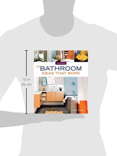 New Bathroom Ideas that Work (Taunton's Ideas That Work)