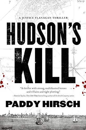 Hudson's Kill: A Justice Flanagan Thriller (Justice Flanagan, 2)