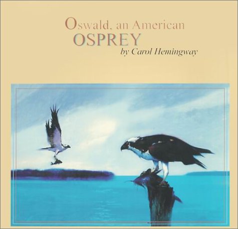 Oswald : An American Osprey