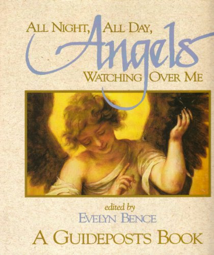 ALL NIGHT, ALL DAY, ANGELS WATCH