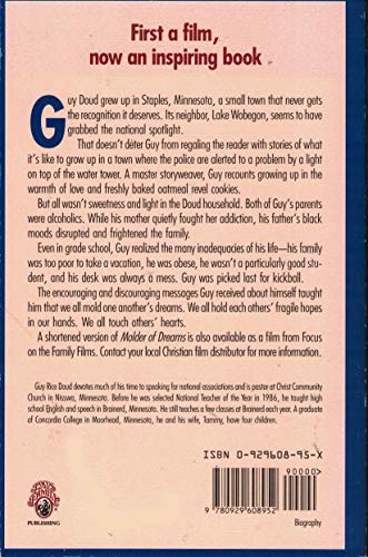 Molder of Dreams: We Each Shape the Hearts and Lives of Our Loved Ones -- For Better or Worse - 9119