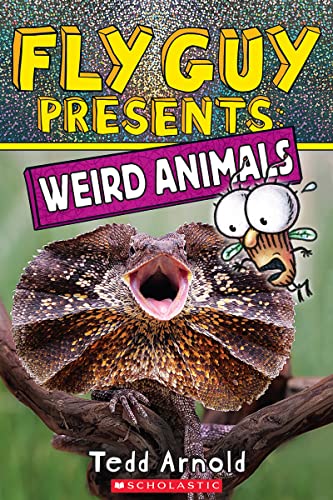 FLY GUY PRESENTS: WEIRD ANIMALS