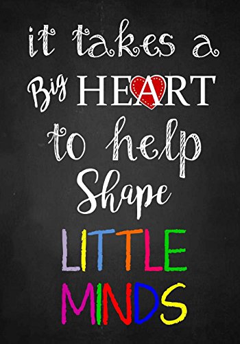 Teacher Appreciation Gift: It Takes a Big Heart ~ Notebook or Journal with Quote: Perfect Year End Graduation or Thank You Gift for Teachers (Inspirational Teacher Gifts)