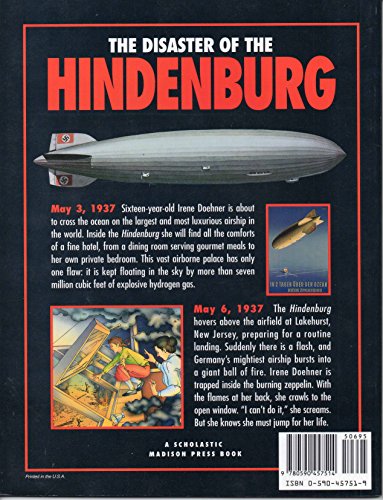 The Disaster of the Hindenburg: The Last Flight of the Greatest Airship Ever Built