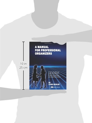 A Manual For Professional Organizers