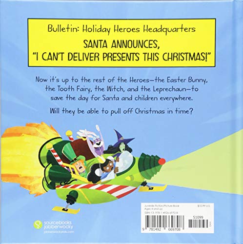 The Holiday Heroes Save Christmas: A Silly Holiday Adventure for Children with Santa!