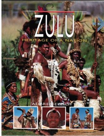 Zulu: Heritage of a Nation