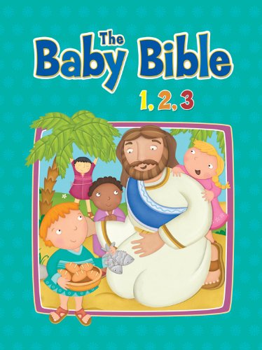 The Baby Bible 1,2,3 (The Baby Bible Series) - 1114
