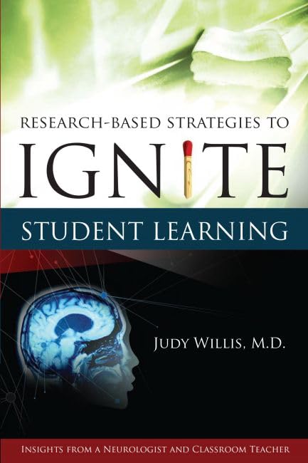 Research-Based Strategies to Ignite Student Learning: Insights from a Neurologist and Classroom Teacher - 1627