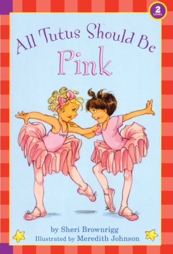 All Tutus Should Be Pink (Turtleback School & Library Binding Edition)