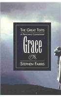 Grace: A Preaching Commentary (The Great Texts) ACPM005801 (The Great Texts Series)