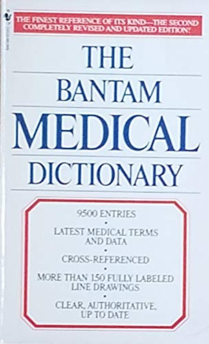 THE BANTAM MEDICAL DICTIONARY (Second Revised Edition)