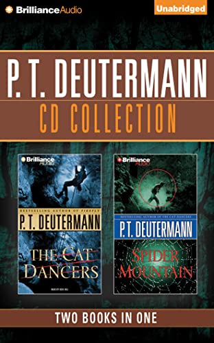 P. T. Deutermann CD Collection 1: The Cat Dancers, Spider Mountain