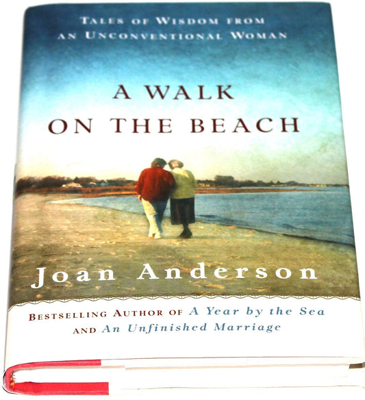 A Walk on the Beach: Tales of Wisdom From an Unconventional Woman