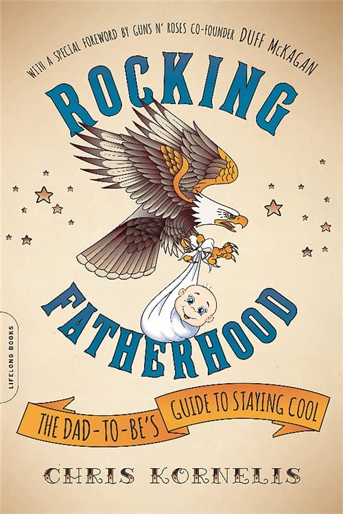 Rocking Fatherhood: The Dad-to-Be's Guide to Staying Cool - 318