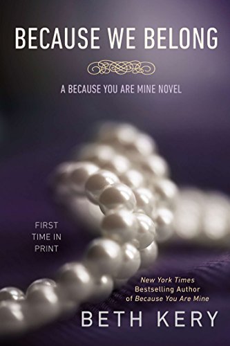 Because We Belong: A Because You Are Mine Novel (Because You Are Mine Series)