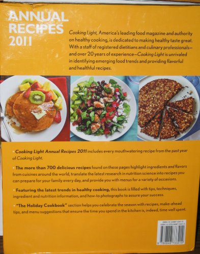 Cooking Light Annual Recipes 2011: Every Recipe...A Year's Worth of Cooking Light Magazine
