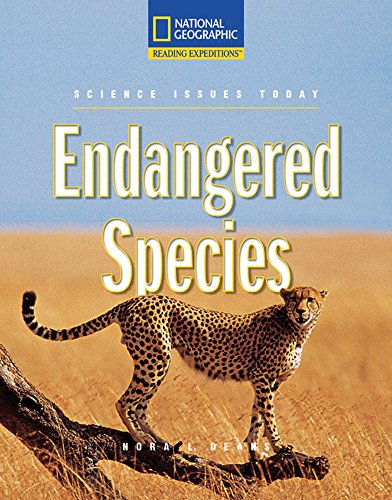 Reading Expeditions (Science: Science Issues Today): Endangered Species (Nonfiction Reading and Writing Workshops) - 5853
