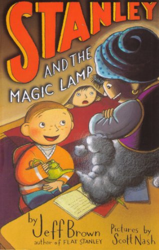 Stanley and the Magic Lamp (Flat Stanley)