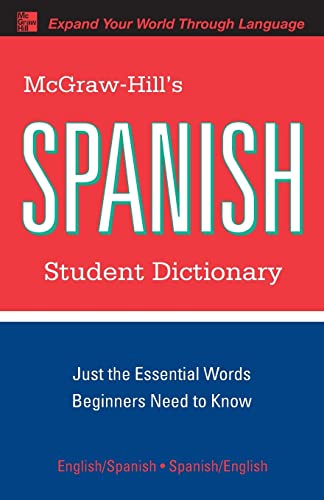 McGraw-Hill's Spanish Student Dictionary (McGraw-Hill Dictionary Series)