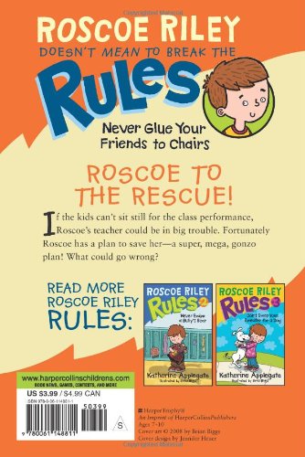 Never Glue Your Friends to Chairs (Roscoe Riley Rules)
