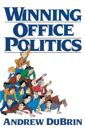 Winning Office Politics: Dubrins Gd for 90s - 9704