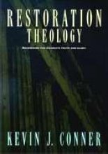 Restoration Theology Recovering the Church's Truth and Glory