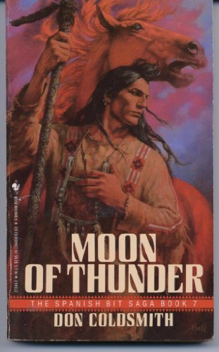 Moon of Thunder (The Spanish Bit Saga #7) - 5476