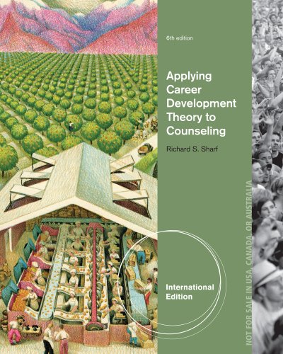 Applying Career Development Theory to Counseling, International Edition